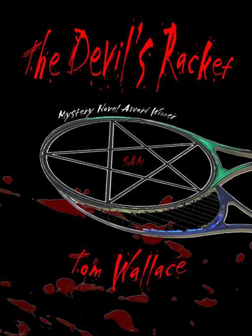 Title details for The Devil's Racket by Tom Wallace - Available